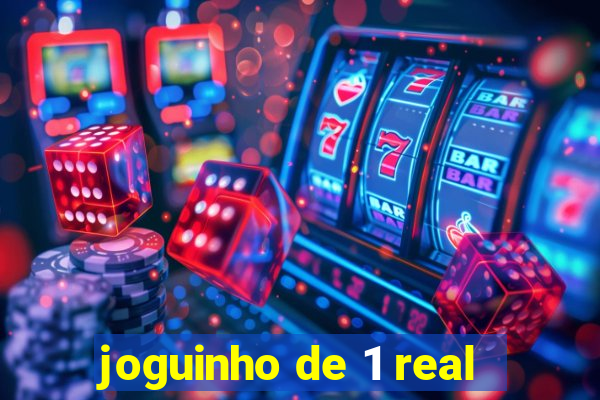 joguinho de 1 real