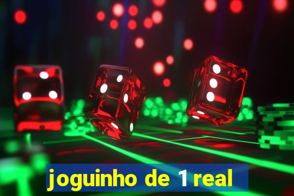 joguinho de 1 real