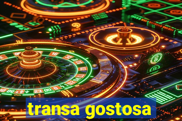 transa gostosa