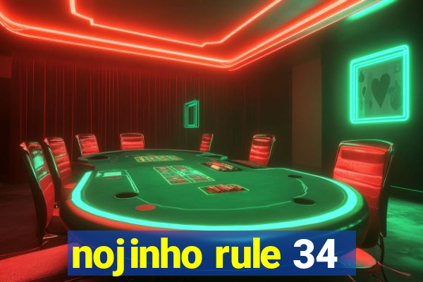 nojinho rule 34