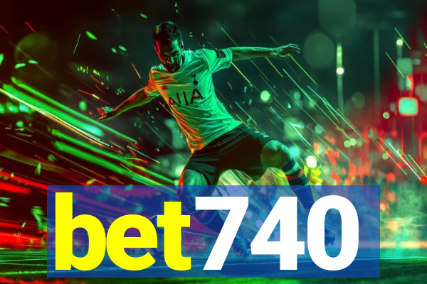 bet740