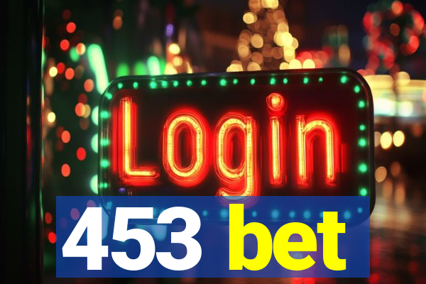 453 bet