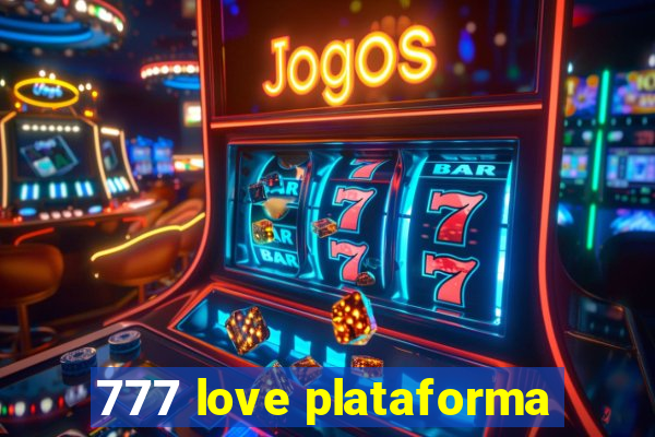 777 love plataforma