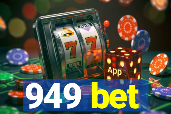 949 bet