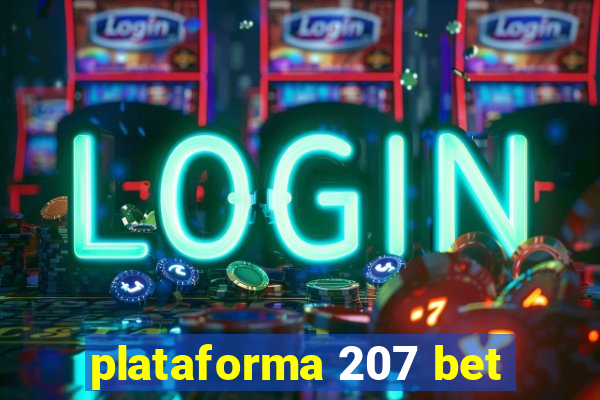 plataforma 207 bet