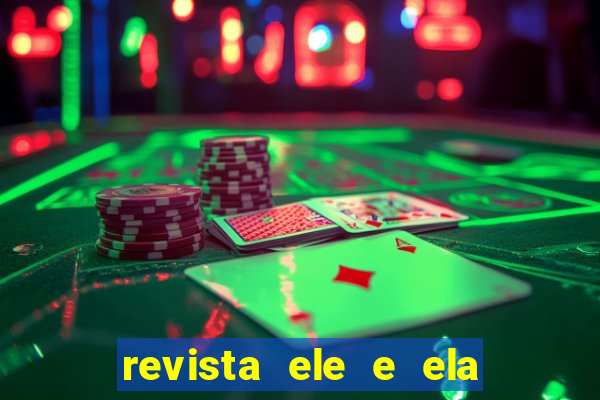 revista ele e ela cartas do forum