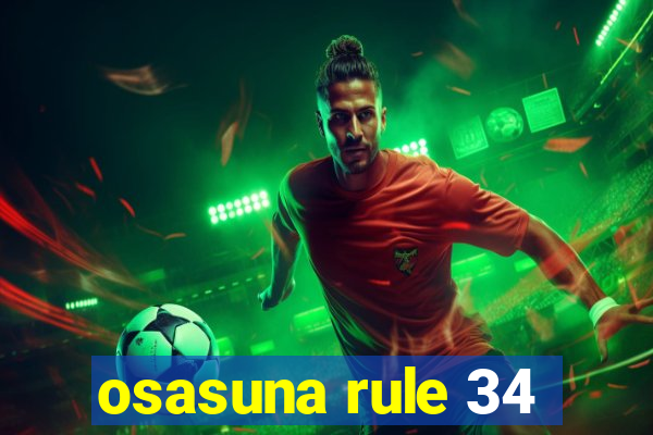 osasuna rule 34