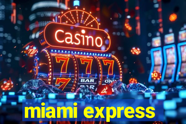 miami express