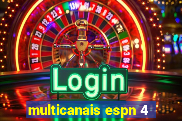 multicanais espn 4