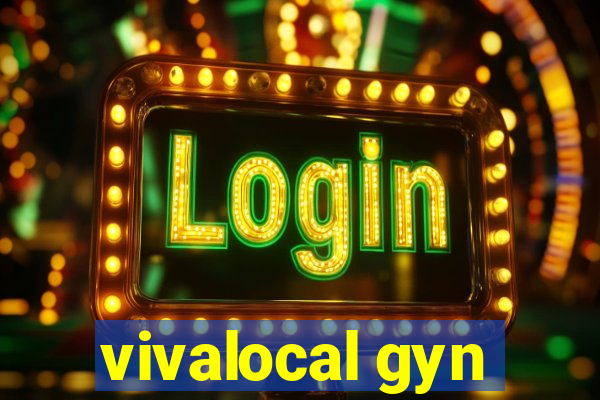 vivalocal gyn