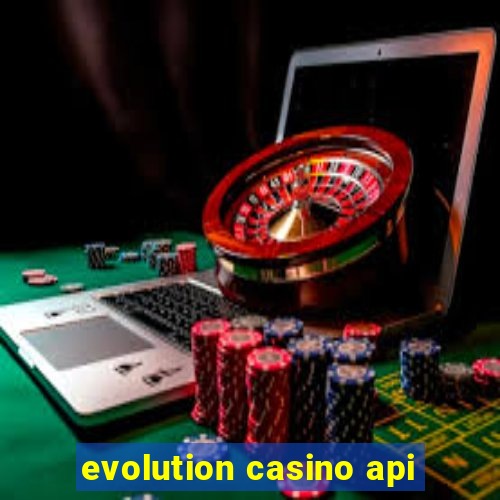 evolution casino api