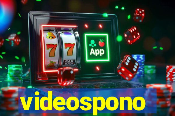 videospono