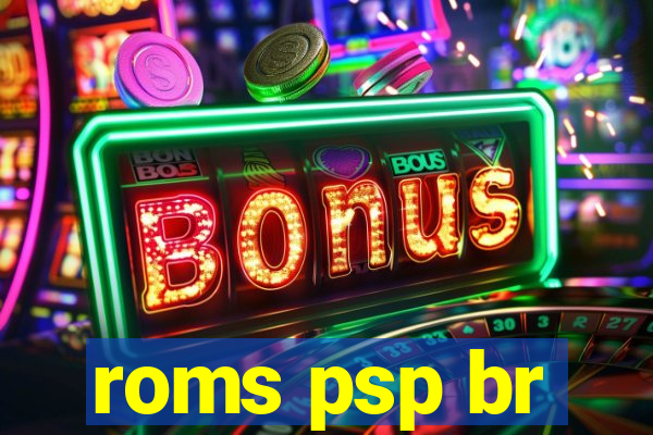 roms psp br