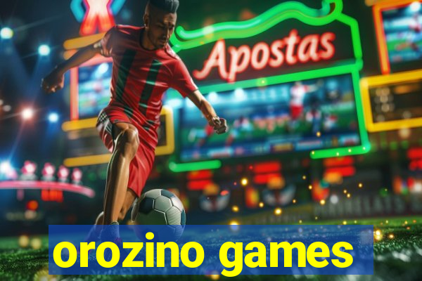 orozino games