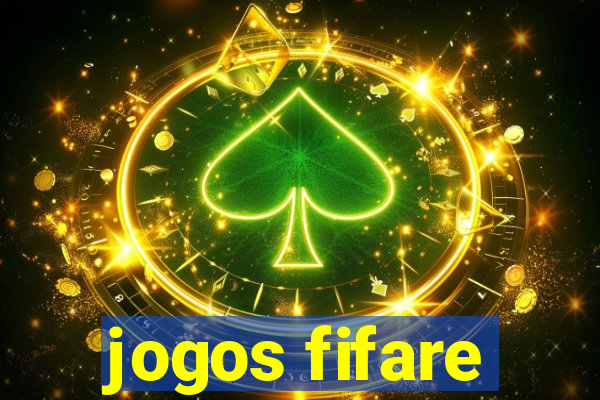 jogos fifare