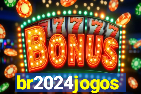 br2024jogos