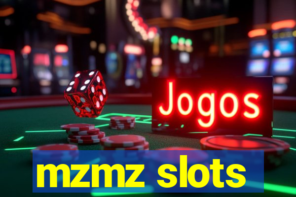 mzmz slots