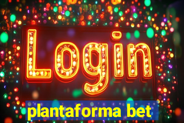 plantaforma bet