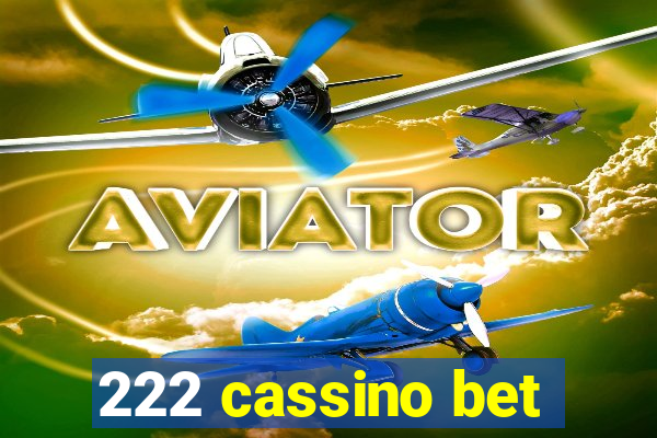 222 cassino bet