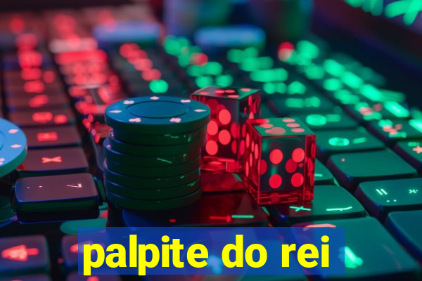 palpite do rei