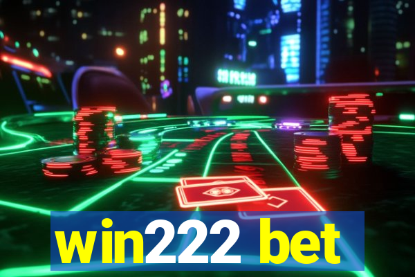 win222 bet