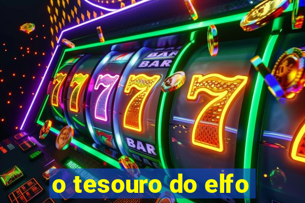 o tesouro do elfo