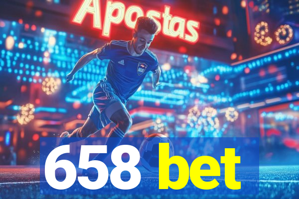 658 bet