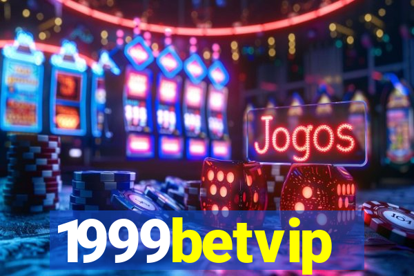 1999betvip