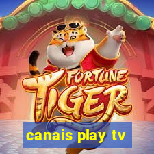 canais play tv