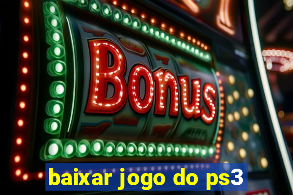 baixar jogo do ps3