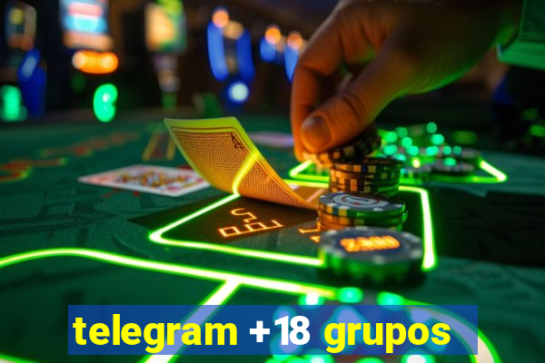 telegram +18 grupos