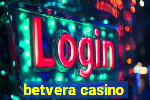 betvera casino