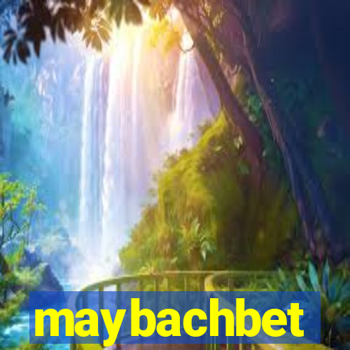 maybachbet