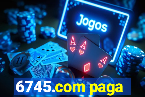 6745.com paga