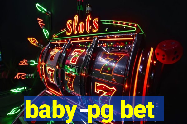 baby-pg bet