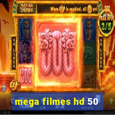 mega filmes hd 50