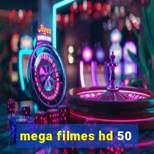 mega filmes hd 50