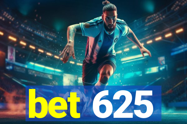 bet 625