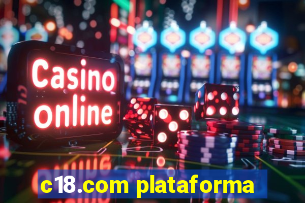 c18.com plataforma