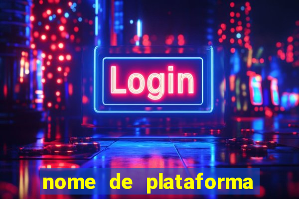 nome de plataforma de jogos