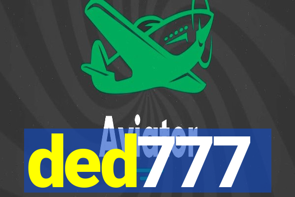 ded777