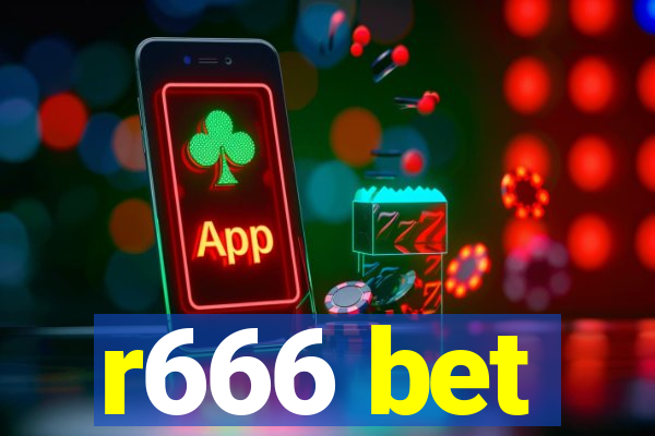 r666 bet