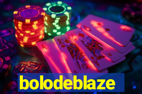 bolodeblaze