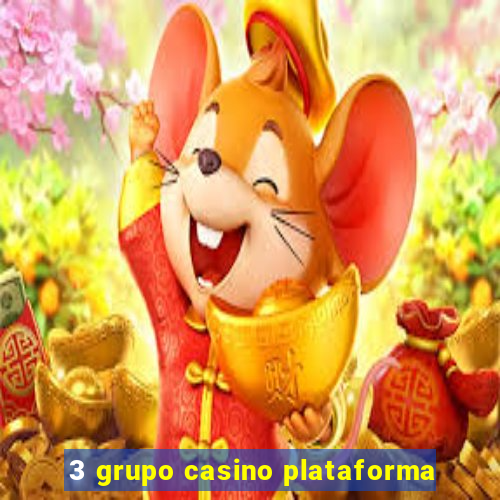 3 grupo casino plataforma