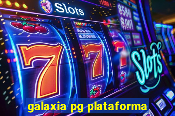 galaxia pg plataforma