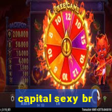 capital sexy br