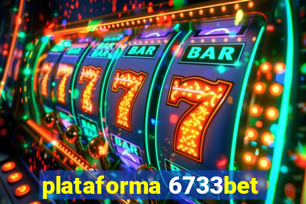 plataforma 6733bet