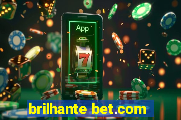 brilhante bet.com