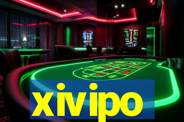 xivipo