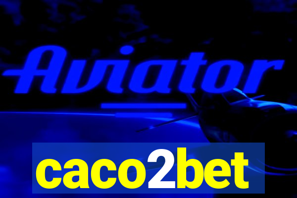 caco2bet